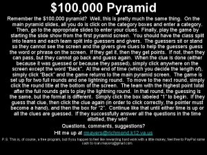 100 000 Pyramid Remember the 100 000 pyramid