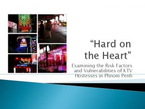 Hard on the Heart Examining the Risk Factors