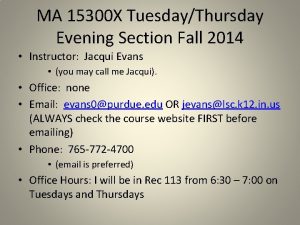 MA 15300 X TuesdayThursday Evening Section Fall 2014