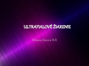 ULTRAFIALOV IARENIE Bibina Iarov III B UV ultra