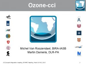 Ozonecci Michel Van Roozendael BIRAIASB Martin Dameris DLRPA