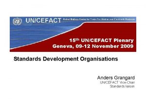 15 th UNCEFACT Plenary Geneva 09 12 November