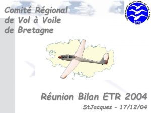 Comit Rgional de Vol Voile de Bretagne Runion