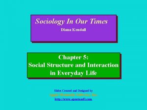 Sociology In Our Times Diana Kendall Chapter 5