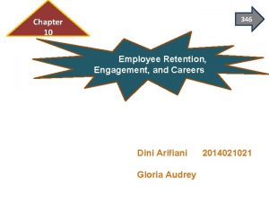 346 Chapter 10 Employee Retention Engagement and Careers