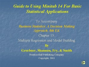 Guide to Using Minitab 14 For Basic Statistical