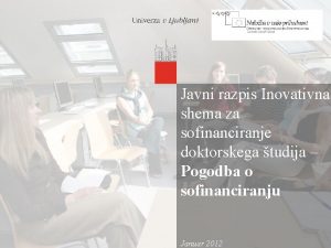 Javni razpis Inovativna shema za sofinanciranje doktorskega tudija