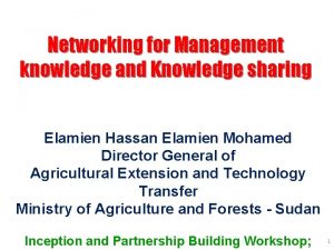 Networking for Management knowledge and Knowledge sharing Elamien