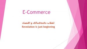 ECommerce Revolution is just beginning Business Significance of