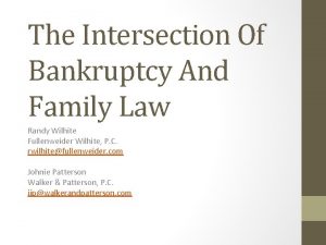 The Intersection Of Bankruptcy And Family Law Randy