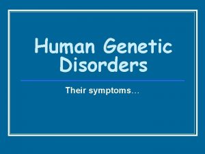 Human Genetic Disorders Their symptoms Crouzon Syndrome genetic