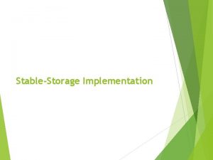 StableStorage Implementation ZFS Checksums All Metadata and Data