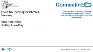 Tiwah UG haftungsbeschrnkt Germany Coordinating an Observation Network