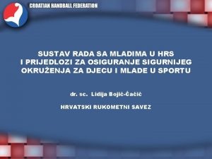 SUSTAV RADA SA MLADIMA U HRS I PRIJEDLOZI