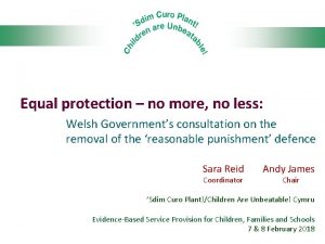 Equal protection no more no less Welsh Governments