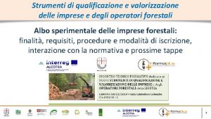 Strumenti di qualificazione e valorizzazione delle imprese e