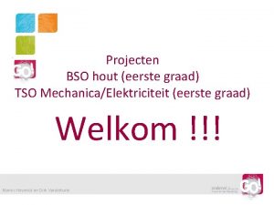 Projecten BSO hout eerste graad TSO MechanicaElektriciteit eerste