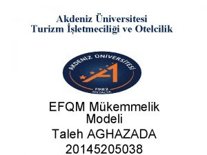 Akdeniz niversitesi Turizm letmecilii ve Otelcilik EFQM Mkemmelik