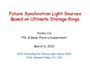 Future Synchrotron Light Sources Based on Ultimate Storage