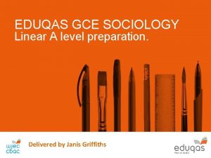 EDUQAS GCE SOCIOLOGY Linear A level preparation Delivered