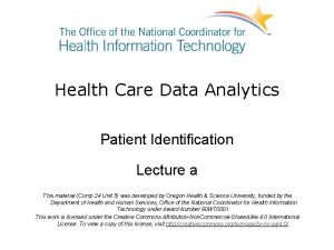 Health Care Data Analytics Patient Identification Lecture a