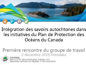 Image Transports Canada Intgration des savoirs autochtones dans