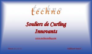 techno Souliers de Curling Innovants www technocurling com