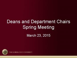 Deans and Department Chairs Spring Meeting March 23