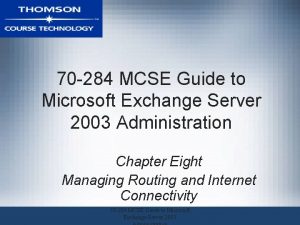 70 284 MCSE Guide to Microsoft Exchange Server