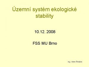 zemn systm ekologick stability 10 12 2008 FSS