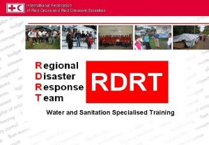 Water and Sanitation Specialised Training COURSE INTRODUCTION Disaster