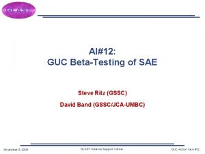 AI12 GUC BetaTesting of SAE Steve Ritz GSSC