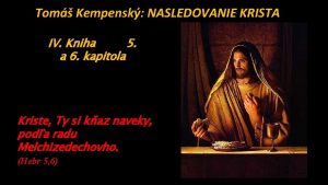 Tom Kempensk NASLEDOVANIE KRISTA IV Kniha 5 a