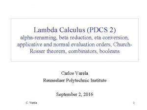 Lambda Calculus PDCS 2 alpharenaming beta reduction eta
