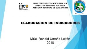 MINISTERIO DE EDUCACION PUBLICA DIRECCION REGIONAL ALAJUELA ASESORIA