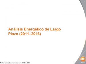 1 Anlisis Energtico de Largo Plazo 2011 2016