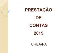 PRESTAO DE CONTAS 2019 CREAPA A LT U