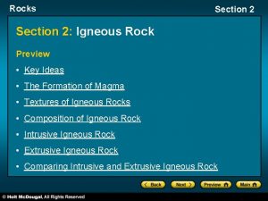 Rocks Section 2 Igneous Rock Preview Key Ideas