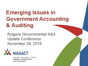 Emerging Issues in Government Accounting Auditing Rutgers Governmental