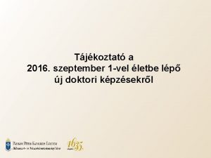 Tjkoztat a 2016 szeptember 1 vel letbe lp