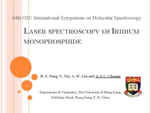 64 th OSU International Symposium on Molecular Spectroscopy