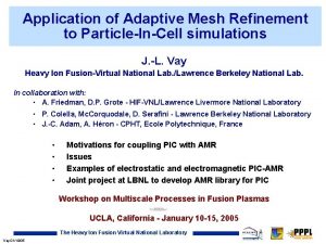 Application of Adaptive Mesh Refinement to ParticleInCell simulations