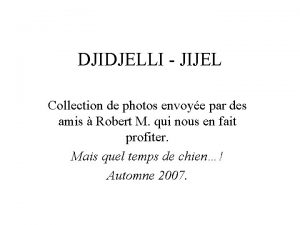 DJIDJELLI JIJEL Collection de photos envoye par des