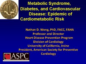 Metabolic Syndrome Diabetes and Cardiovascular Disease Epidemic of