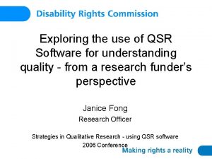 Exploring the use of QSR Software for understanding