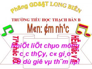 TRNG TIU HC THCH BN B Nhit lit