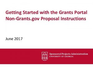 Getting Started with the Grants Portal NonGrants gov