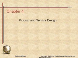 Chapter 4 Product and Service Design Mc GrawHillIrwin