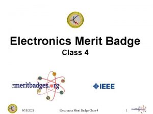 Electronics Merit Badge Class 4 9182021 Electronics Merit