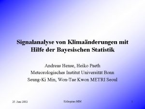 Signalanalyse von Klimanderungen mit Hilfe der Bayesischen Statistik